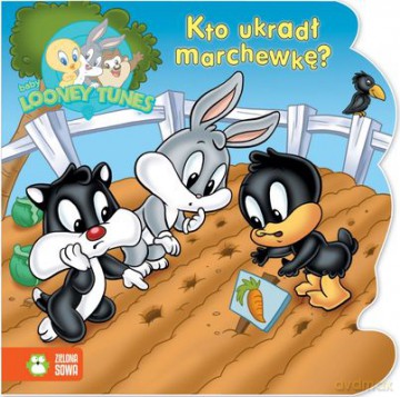 Kto Ukradł Marchewkę Baby Lonney Tunes Tw [KSIĄŻKA]