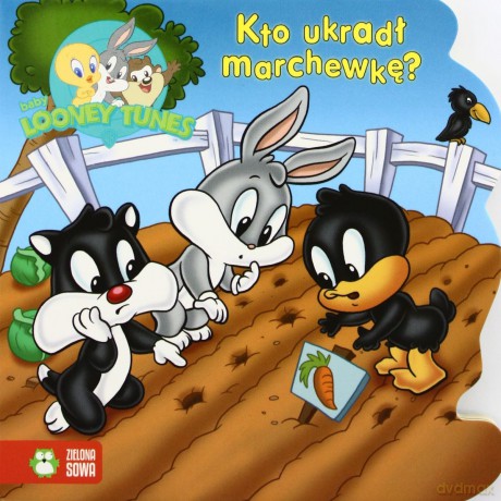 Kto Ukradł Marchewkę Baby Lonney Tunes Tw [KSIĄŻKA]