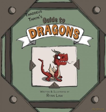 Thaddeus Thayn's Guide to Dragons: 2 - Ryan Law [KSIĄŻKA]