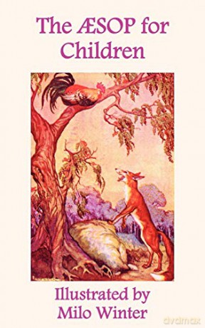 The Aesop for Children: Illustrated by Milo Winter - Aesop [KSIĄŻKA]