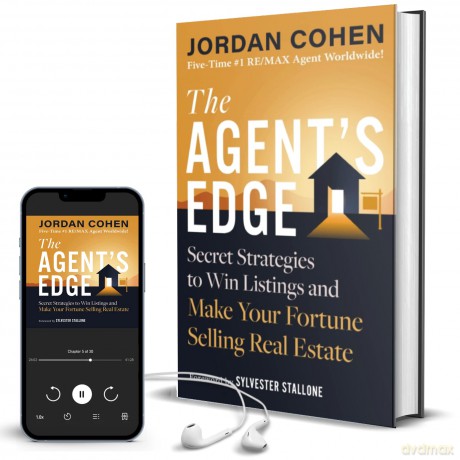 The Agent's Edge: Secret Strategies to Win Listings and Make Your Fortune Selling Real Estate - Jordan Cohen [KSIĄŻKA]