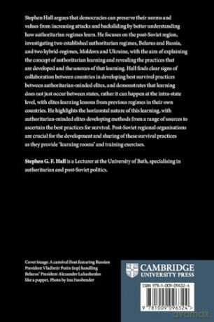 The Authoritarian International: Tracing How Authoritarian Regimes Learn in the Post-Soviet Space - Stephen G. F. Hall [KSIĄŻKA]