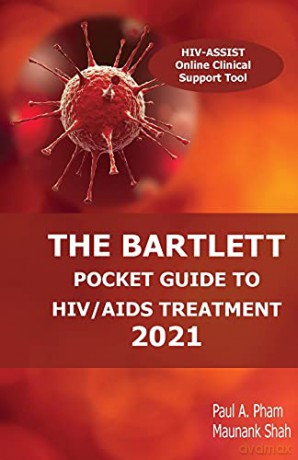 The Bartlett Pocket Guide to HIV/AIDS Treatment 2021 - Paul a Pham [KSIĄŻKA]