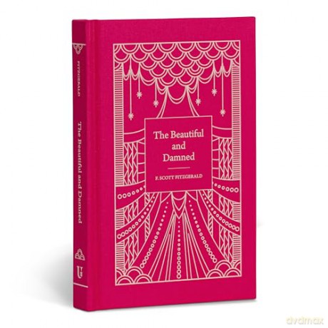 The Beautiful and Damned (Signature Clothbound Editions) - F. Scott Fitzgerald [KSIĄŻKA]