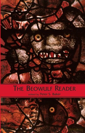 The Beowulf Reader: Basic Readings: 1 (Basic Readings in Anglo-Saxon England) - Peter Baker [KSIĄŻKA]
