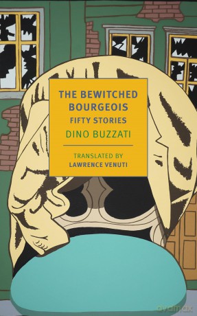 The Bewitched Bourgeois: Fifty Stories - Dino Buzzati [KSIĄŻKA]