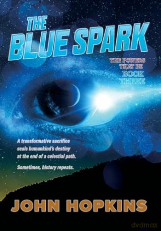 The Blue Spark - John Hopkins [KSIĄŻKA]