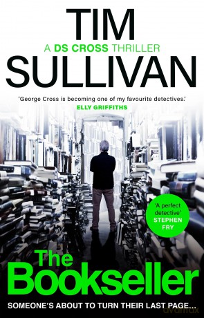 The Bookseller: The Brand New DS Cross Thriller (A DS Cross Thriller) - Tim Sullivan [KSIĄŻKA]
