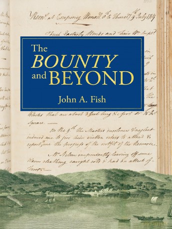 The 'Bounty' and Beyond - John A. Fish [KSIĄŻKA]