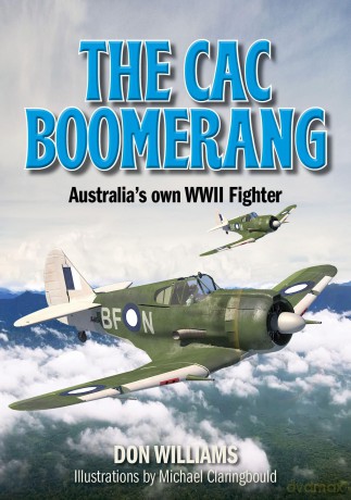 The CAC Boomerang: Australia's own WWII Fighter - Don Williams [KSIĄŻKA]