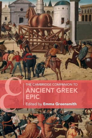 The Cambridge Companion to Ancient Greek Epic (Cambridge Companions to Literature) - Emma Greensmith [KSIĄŻKA]