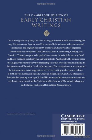 The Cambridge Edition of Early Christian Writings: Through the Nestorian Controversy: 3 (The Cambridge Edition of Early Christian Writings, Series Number 3) - Mark DelCogliano [KSIĄŻKA]
