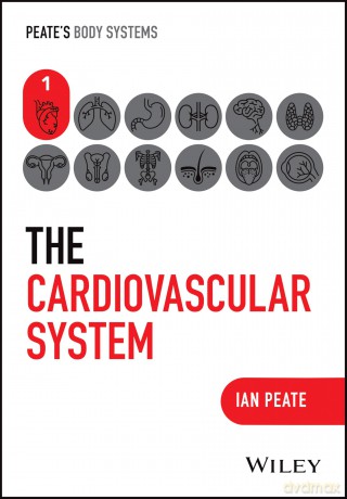 The Cardiovascular System (Peate's Body Systems) - Ian Peate [KSIĄŻKA]