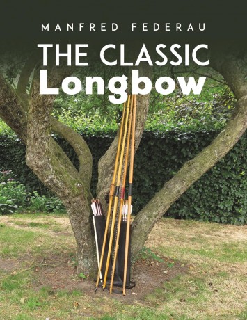 The Classic Longbow - Manfred Federau [KSIĄŻKA]