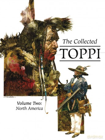 The Collected Toppi Vol. 2: North America (COLLECTED TOPPI HC) - Sergio Toppi [KSIĄŻKA]