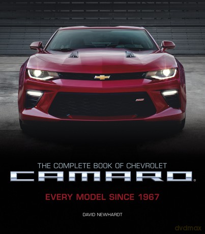 The Complete Book of Chevrolet Camaro, 2nd Edition: Every Model Since 1967 (Complete Book Series) - David Newhardt [KSIĄŻKA]