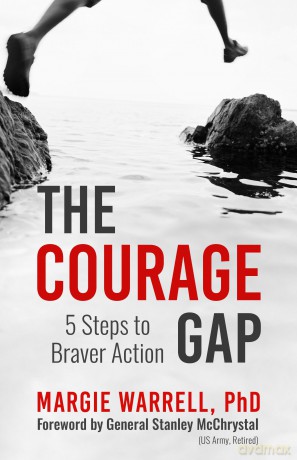 The Courage Gap: 5 Steps to Braver Action - Margie Warrell [KSIĄŻKA]