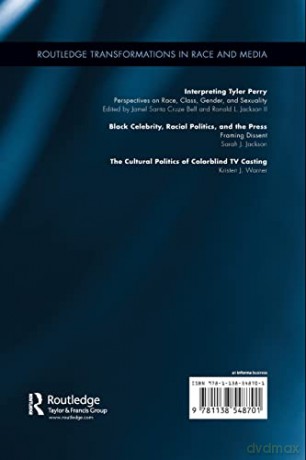 The Cultural Politics of Colorblind TV Casting (Routledge Transformations in Race and Media) - Kristen J. Warner [KSIĄŻKA]