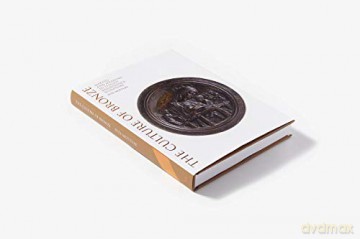 The Culture of Bronze: Making and Meaning in Renaissance Sculpture - Peta Motture [KSIĄŻKA]