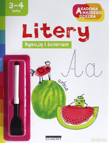 Litery Rysuję I Ścieram Akademia Mądrego Dziecka [KSIĄŻKA]