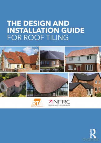 The Design and Installation Guide for Roof Tiling - The Roof Tile Association [KSIĄŻKA]