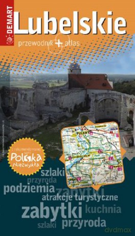 Lubelskie Przewodnik + Atlas [KSIĄŻKA]