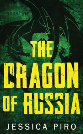 The Dragon of Russia: 2 (The Phoenix Trilogy) - Jessica Piro [KSIĄŻKA]