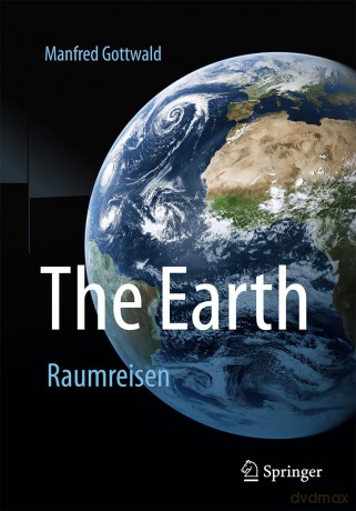 The Earth: Space Travels - Manfred Gottwald [KSIĄŻKA]