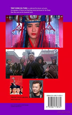 The Ecstatic Cinema of Tony Ching Siu-Tung - Jeremy Mark Robinson [KSIĄŻKA]
