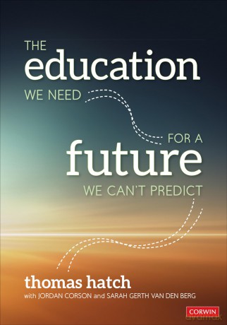 The Education We Need for a Future We Can't Predict - Thomas C. Hatch [KSIĄŻKA]