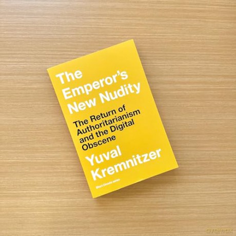 The Emperor's New Nudity: The Return of Authoritarianism and the Digital Obscene (Short Circuits) - Yuval Kremnitzer [KSIĄŻKA]