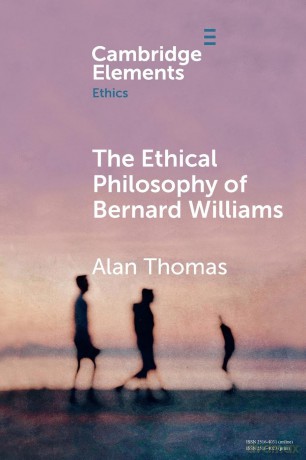 The Ethical Philosophy of Bernard Williams (Elements in Ethics) - Thomas [KSIĄŻKA]