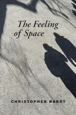 The Feeling of Space - Christopher Bardt [KSIĄŻKA]
