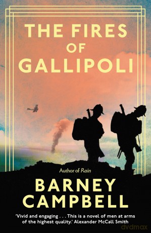 The Fires of Gallipoli - Barney Campbell [KSIĄŻKA]