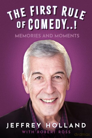 The First Rule of Comedy..!: Memories and Moments - Jeffrey Holland [KSIĄŻKA]