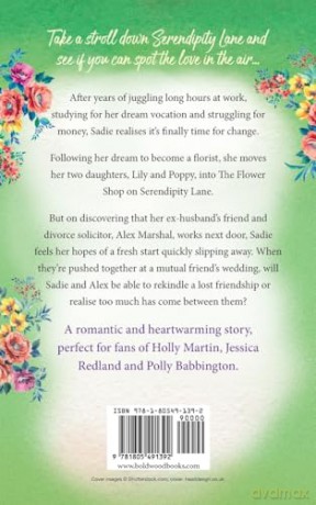 The Flower Shop on Serendipity Lane: A heartwarming, feel-good, romantic read from Sarah Hope (Escape to...) - Sarah Hope [KSIĄŻKA]