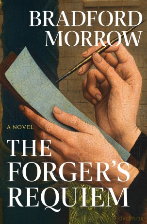 The Forger's Requiem - Bradford Morrow [KSIĄŻKA]