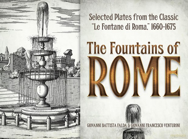 The Fountains of Rome: Selected Plates from the Classic "Le Fontane di Roma" 1660-1675 (Dover Books on Fine Art) - Giovanni Falda [KSIĄŻKA]