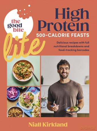 The Good Bite Lite: 500-Calorie feasts, delicious recipes with full nutritional breakdowns and food-tracking barcodes - Niall Kirkland [KSIĄŻKA]