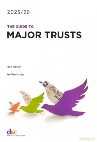 The Guide to Major Trusts 2025/26 - Ian Pembridge [KSIĄŻKA]