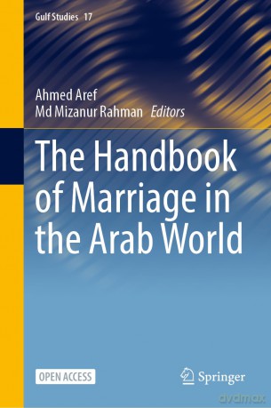 The Handbook of Marriage in the Arab World: 17 (Gulf Studies, 17) - Ahmed Aref [KSIĄŻKA]