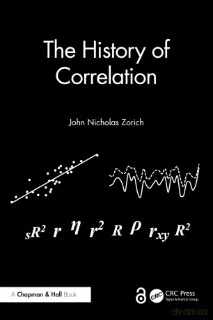 The History of Correlation - John Nicholas Zorich [KSIĄŻKA]