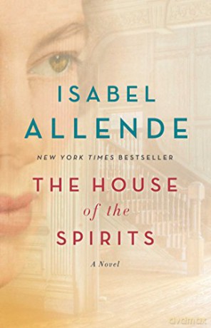 The House of the Spirits - Isabel Allende [KSIĄŻKA]