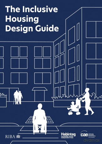 The Inclusive Housing Design Guide - Habinteg Housing Association [KSIĄŻKA]