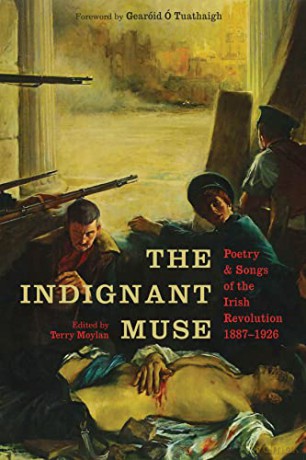 The Indignant Muse: Poetry and Songs of the Irish Revolution - Liam McNulty [KSIĄŻKA]