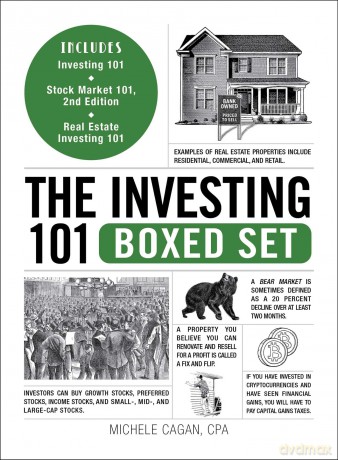 The Investing 101 Boxed Set: Includes Investing 101; Real Estate Investing 101; Stock Market 101, 2nd Edition (Adams 101 Series) - Michele Cagan CPA [KSIĄŻKA]