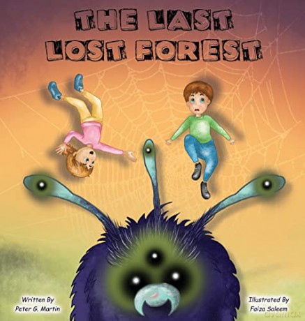 The Last Lost Forest - Peter G Martin [KSIĄŻKA]