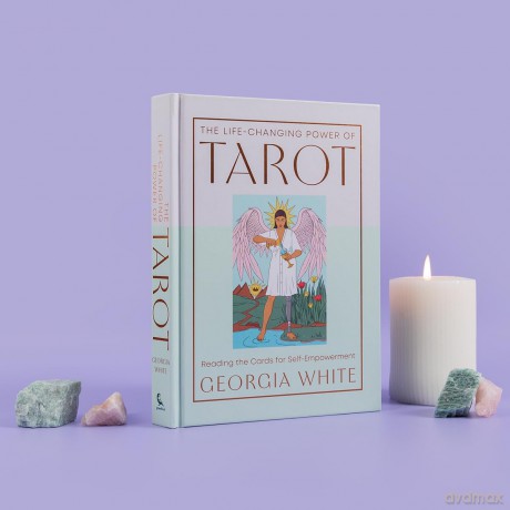 The Life-Changing Power of Tarot: Reading the Cards for Self-Empowerment - Georgia White [KSIĄŻKA]