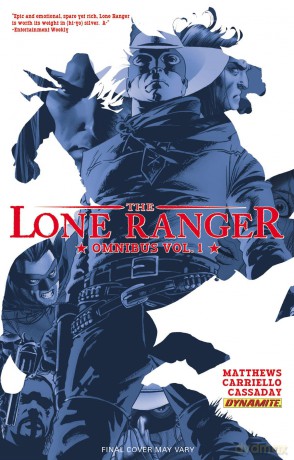 The Lone Ranger Omnibus Volume 1 (LONE RANGER OMNIBUS TP) - Brett Matthews [KSIĄŻKA]
