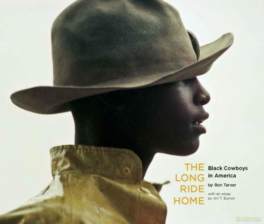 The Long Ride Home: Black Cowboys in America - Ron Tarver [KSIĄŻKA]